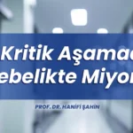 10 Kritik Aşamada Gebelikte Miyom