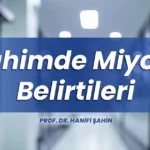 Rahimde Miyom Belirtileri