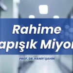 Rahime Yapışık Miyom